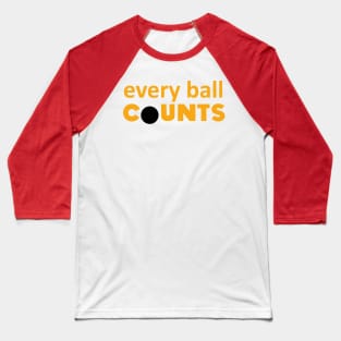 Evry ball Counts (black) Baseball T-Shirt